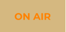 ON AIR